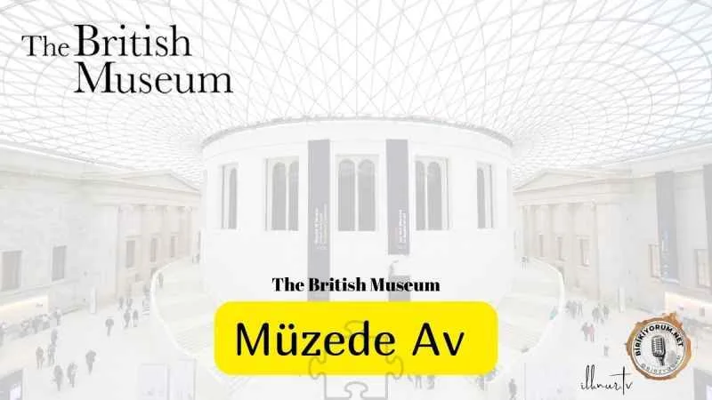 British Museum, Müzede Av Oyunu