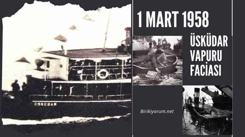 1 Mart Üsküdar Vapuru Faciası