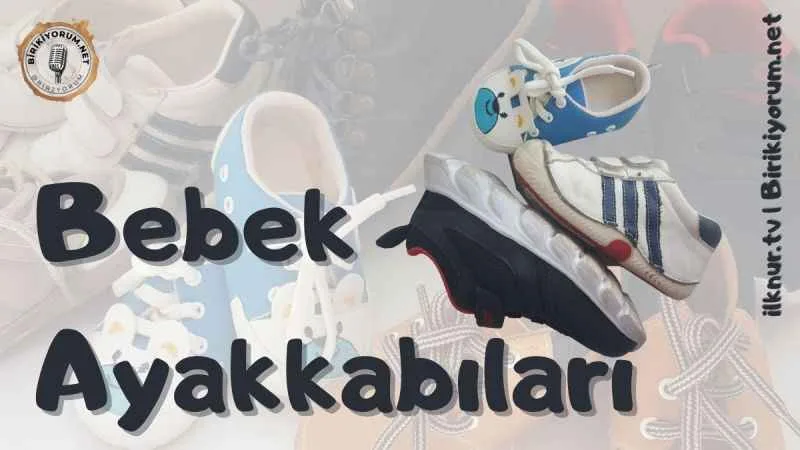 Bebek Ayakkabıları