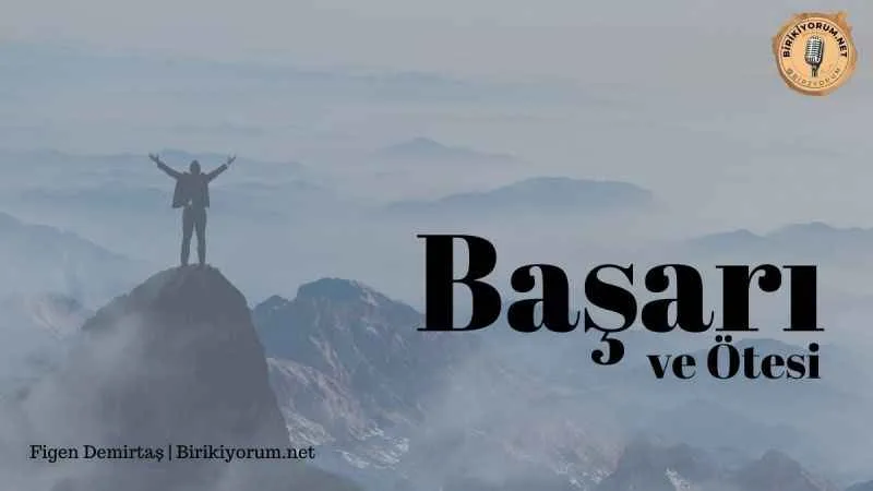 Başarı ve Ötesi