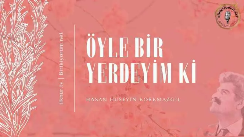 Öyle Bir Yerdeyim ki