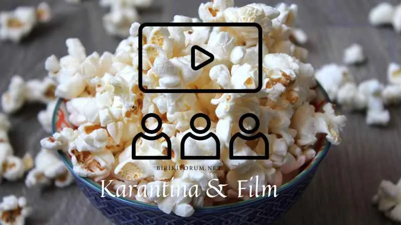 Karantina: Film Önerilerim