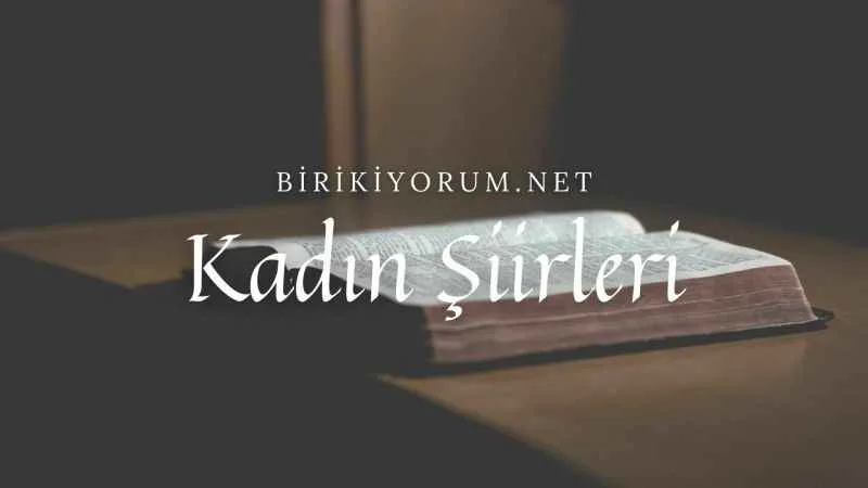 Kadın Şiirleri
