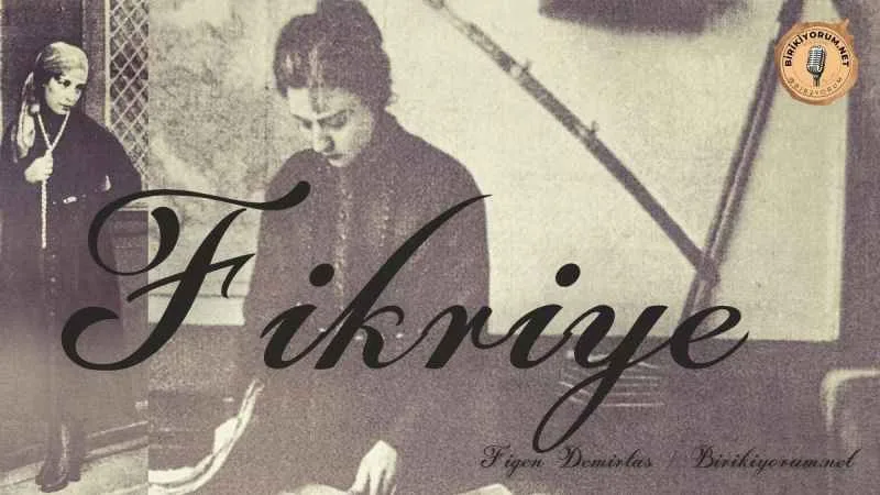 Fikriye
