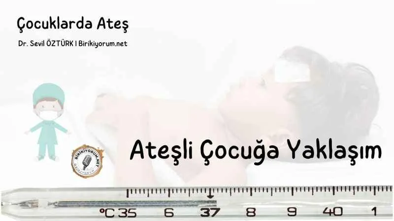 Ateşli Çocuğa Yaklaşım