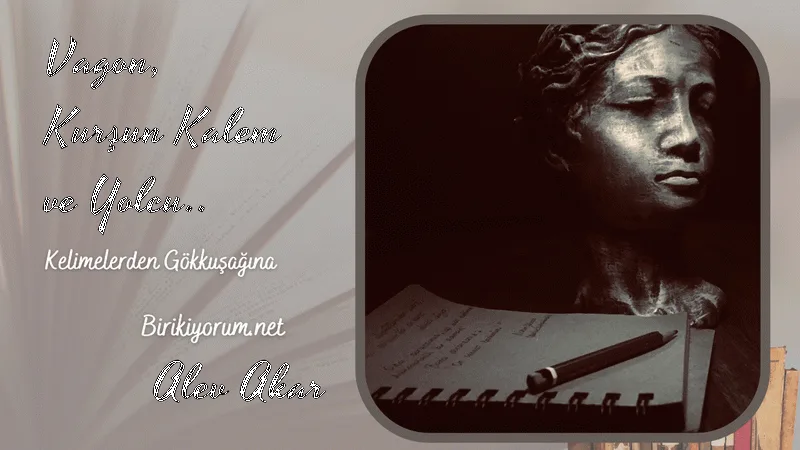 Vagon, kurşun kalem ve yolcu… Kelimelerden gökkuşağına…