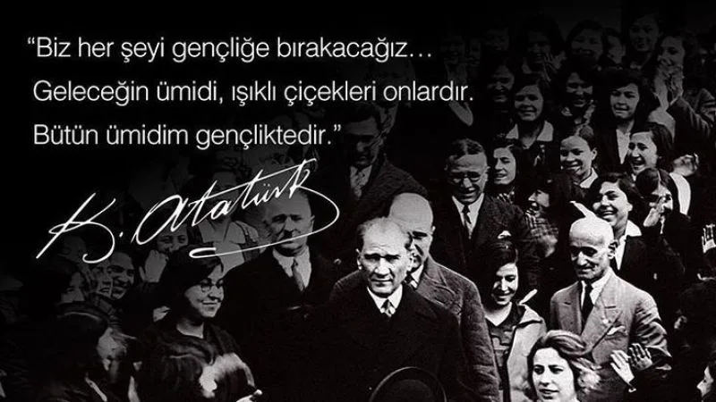 Atatürk'ün Gençlik İdeali